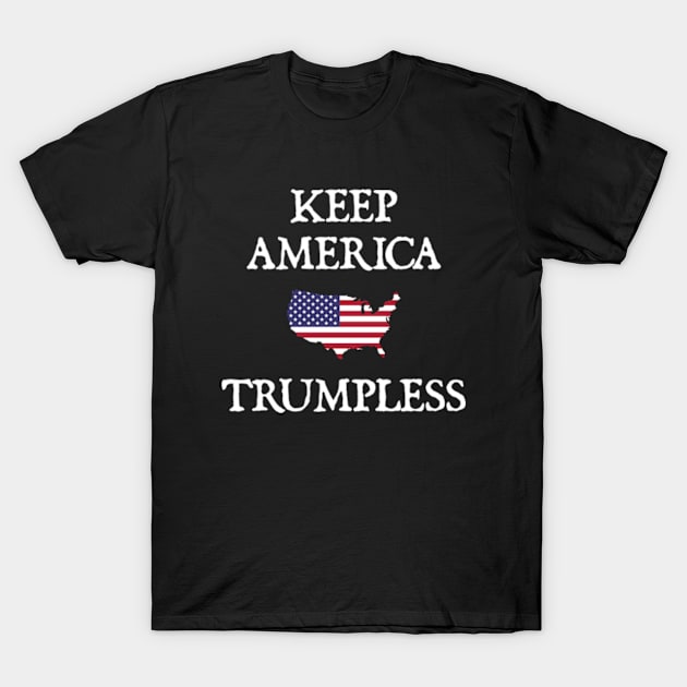 Keep America Trumpless T-Shirt by  hal mafhoum?